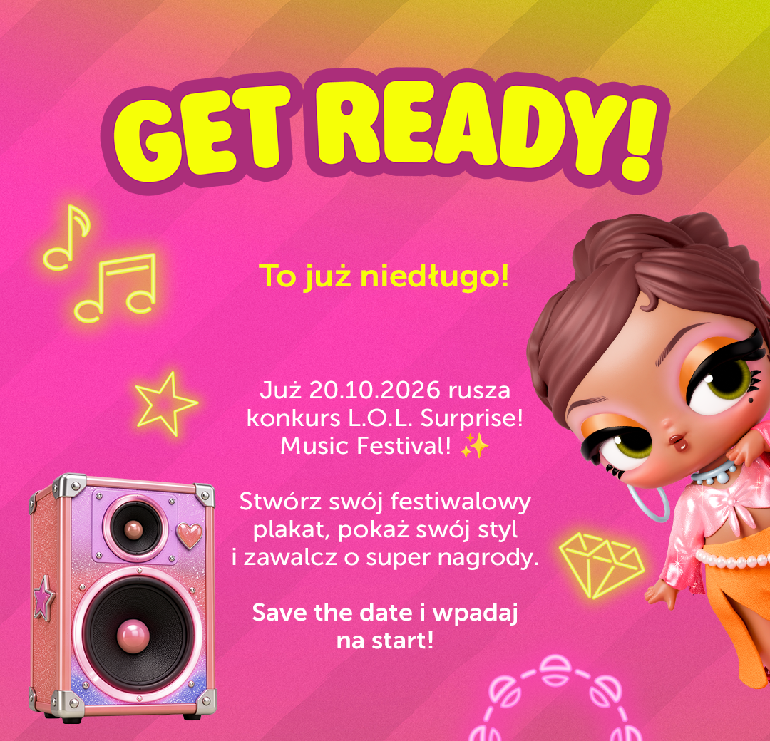 Konkurs L.O.L. Surprise! Music Festival startuje 20 października!